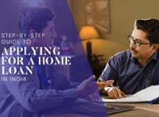 Step-by-Step Guide to Applying for a Home Loan in India